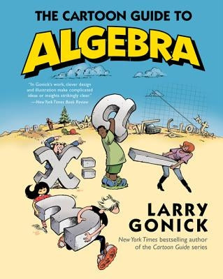 Paperback of The Cartoon Guide to Algebra by William Morrow & Company, featuring colorful cartoon illustrations on the cover.