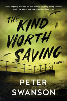 Paperback of "The Kind Worth Saving" by William Morrow & Company, showing the book cover with title and author.