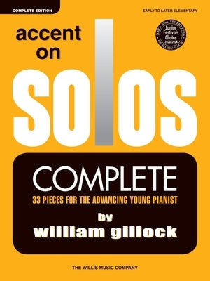 Paperback music book titled Accent on Solos - Complete by Willis Music Company for early to later elementary level students.