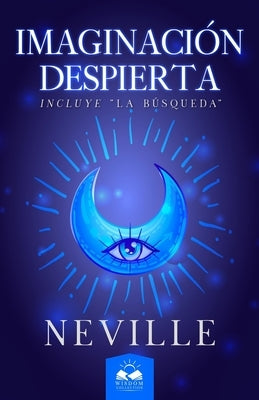 Imaginación Despierta: Incluye La Búsqueda by Allen, Marcela