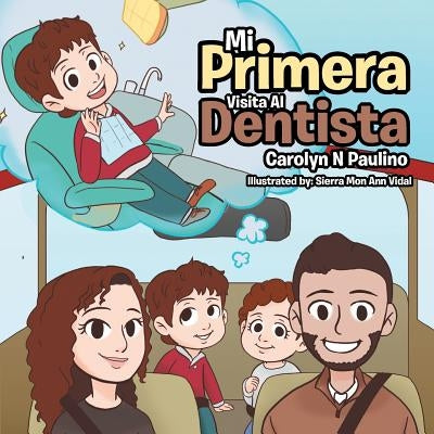 Paperback book titled "Mi Primera Visita Al Dentista" by Xlibris, featuring colorful illustrations on the cover.