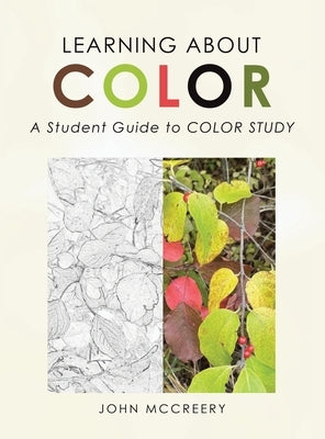 Hardcover book titled "Learning About Color: A Student Guide to Color Study" by Xlibris US with colorful cover art.
