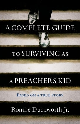 Paperback book titled "A Complete Guide to Surviving as a Preacher's Kid" published by Xulon Press, featuring a white cover.