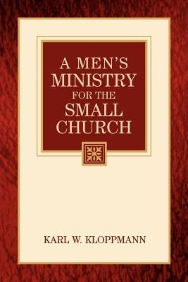 Paperback book titled "A Men's Ministry for the Small Church" by Xulon Press, featuring a plain cover design.