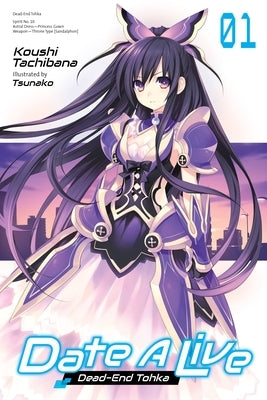 Paperback of Date a Live Vol. 1 Light Novel Dead-End Tohka by Yen on, showing the book cover with title and illustration.