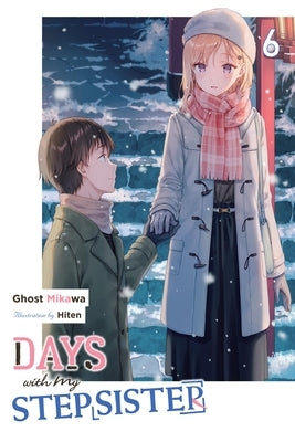 Paperback light novel "Days with My Stepsister" Vol. 6 by Yen on, showing the book cover with Japanese artwork and title.