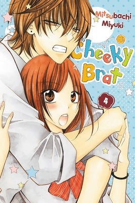 Paperback of Cheeky Brat, Vol. 4 manga by Yen Press showing the front cover with colorful artwork.