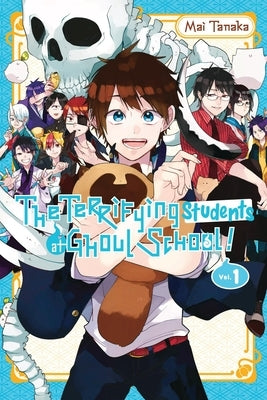Paperback of The Terrifying Students at Ghoul School! Vol. 1 by Yen Press, featuring spooky student characters on the cover.