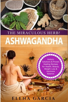 Paperback book titled "Ashwagandha: The Miraculous Herb" by Your Wellness Books, featuring holistic solutions for health and hormone balance.