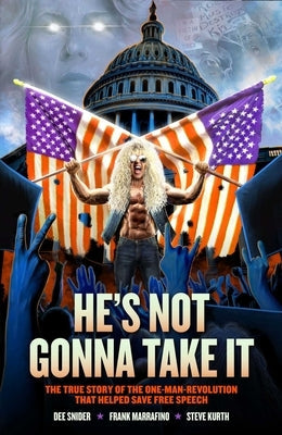 Paperback of Dee Snider's "He's Not Gonna Take It" by Z2 Comics featuring cover art of the music icon and bold typography.