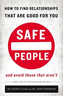 Paperback book titled "Safe People" by Zondervan, featuring a cover with a calm design, about healthy relationships and personal safety.